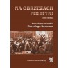 Na obrzeżach polityki. Część siódma