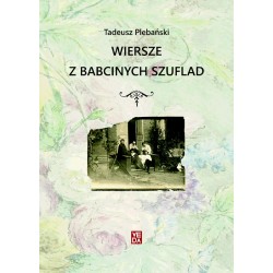 Wiersze z babcinych szuflad