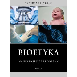 Bioetyka. Najważniejsze problemy