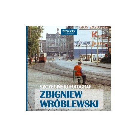 Szczeciński Fotograf - Zbigniew Wróblewski motyleksiążkowe.pl