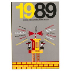 1989 Dziesięć opowiadań o burzeniu murów