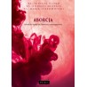 Aborcja. Filozoficzne, teologiczne, historyczne i prawne spojrzenie