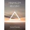 Minimalizm religijny. Eseje o tematyce religijno-kulturowej