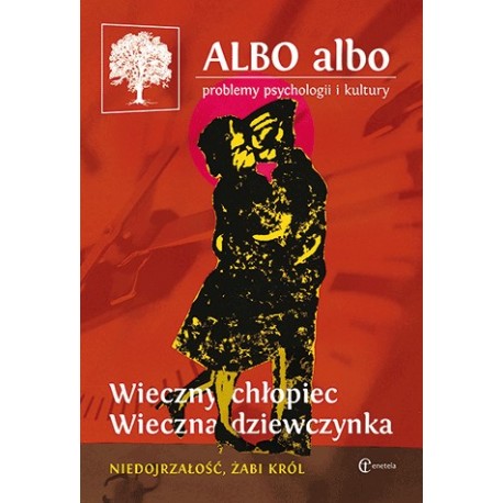 ALBO albo. Problemy psychologii i kultury. Wieczny chłopiec, wieczna dziewczynka. 2/2018 (66)