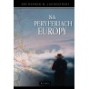 Na peryferiach Europy