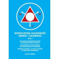 Współczesna duchowość świata i człowieka. Tom 3