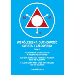 Współczesna duchowość świata i człowieka. Tom 2