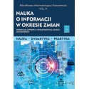 Nauka o informacji w okresie zmian Vol X Rewolucja cyfrowa infrastruktura usługi użytkownicy