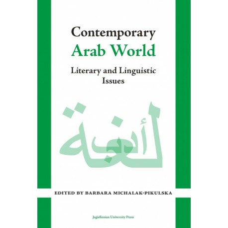 Contemporary Arab World. Literary and Linguistic Issues