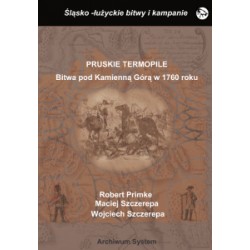 Pruskie Termopile. Bitwa pod Kamienna Górą w 1760 roku