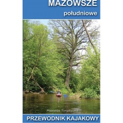 Mazowsze południowe. Przewodnik kajakowy