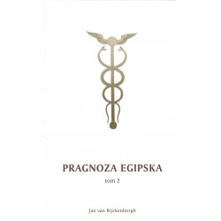 Pragnoza egipska i jej wołanie w wiecznym. Część 2