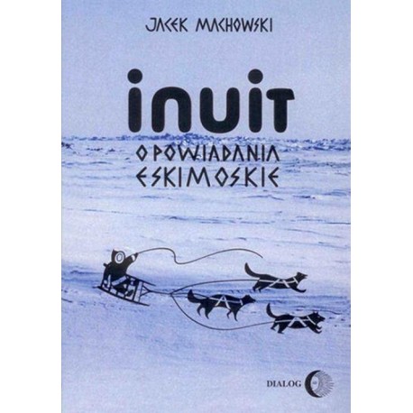 Inuit Opowiadania eskimoskie