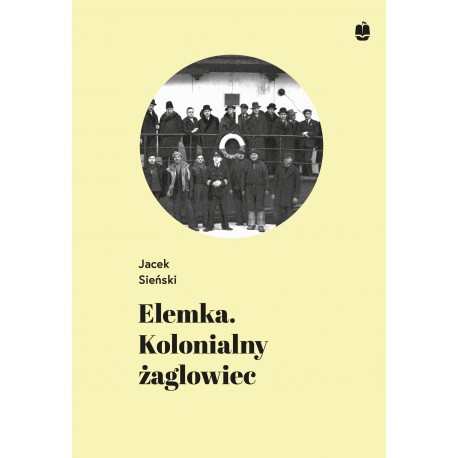 Elemka. Kolonialny żaglowiec