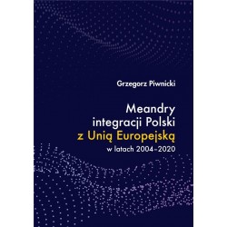 Meandry integracji Polski z Unią Europejską