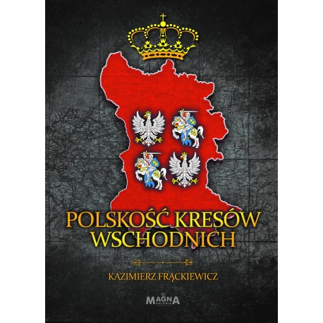 Polskość Kresów Wschodnich
