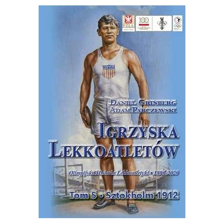 Igrzyska lekkoatletów.  Sztokholm 1912. Tom 5