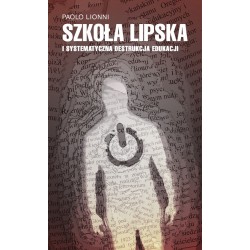 Szkoła lipska i systematyczna destrukcja edukacji