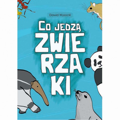 Co jedzą zwierzaki?