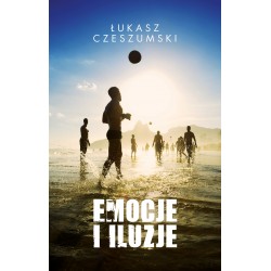 Emocje i iluzje