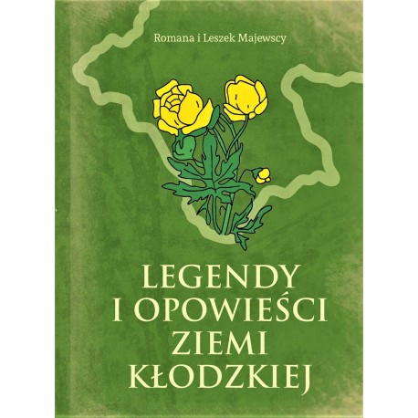 Legendy i opowieści Ziemi Kłodzkiej