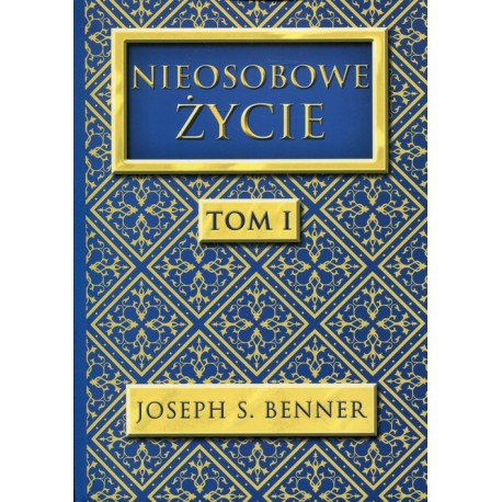 Nieosobowe Życie tom 1