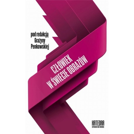 Człowiek w świecie obrazów