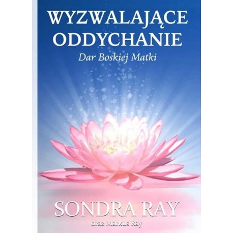 Wyzwalające oddychanie  Dar Boskiej Matki