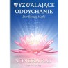 Wyzwalające oddychanie  Dar Boskiej Matki