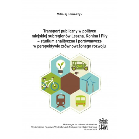 Transport publiczny w polityce miejskiej subregionów Leszna, Konina i Piły