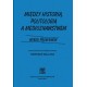 Między historią politologia a medioznawstwem