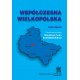 Współczesna Wielkopolska cz.1