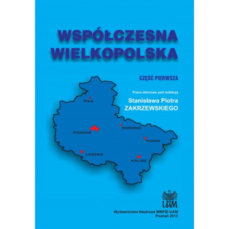 Współczesna Wielkopolska cz.1