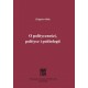 O polityczności polityce i politologii