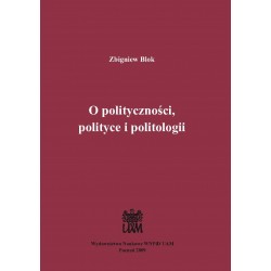 O polityczności polityce i politologii