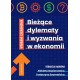 Bieżące dylematy i wyzwania w ekonomii