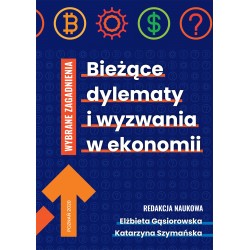 Bieżące dylematy i wyzwania w ekonomii