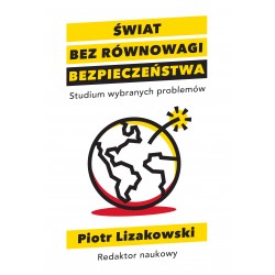 Świat bez równowagi bezpieczeństwa