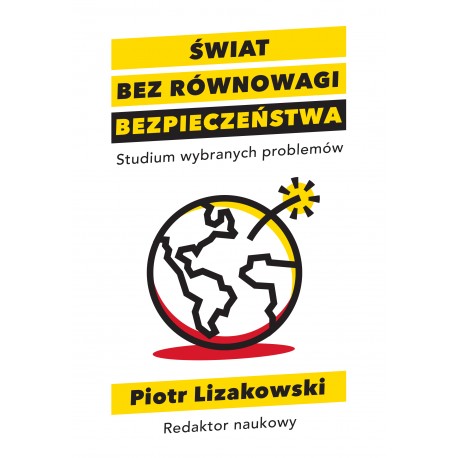 Świat bez równowagi bezpieczeństwa