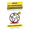 Świat bez równowagi bezpieczeństwa