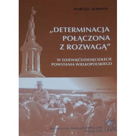 Determinacja połączona z rozwagą