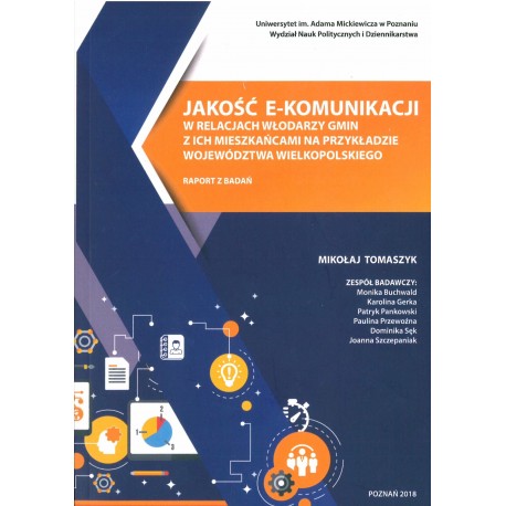 Jakość e-komunikacji w relacjach włodarzy gmin z ich mieszkańcami na przykładzie województwa wielkopolskiego