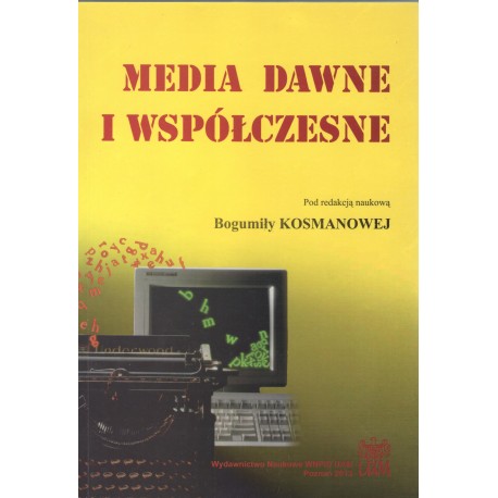 Media dawne i współczesne t.VII
