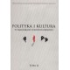 Polityka i kultura w warunkach ponowoczesności t. II