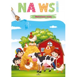 Na wsi. Malowanie wodą