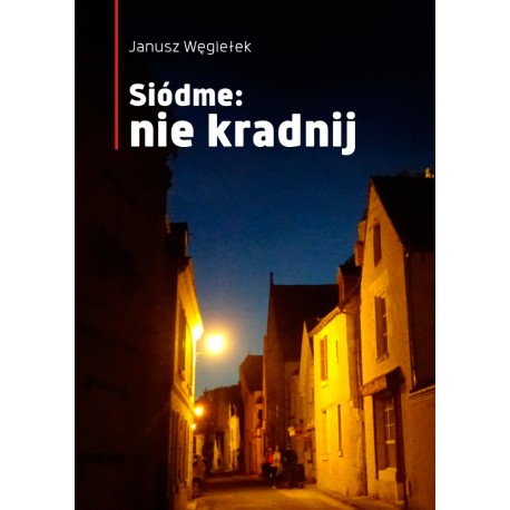 Siódme: nie kradnij