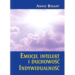 Emocje,  intelekt i duchowość. Indywidualność