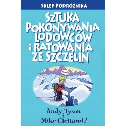 Sztuka pokonywania lodowców i ratowania ze szczelin