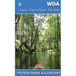 Wda, Szlak Pięciu Rzek, Prusina. Szlaki kajakowe Polski