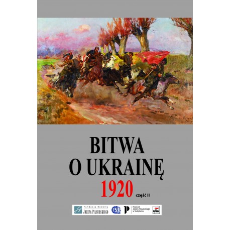 Bitwa o Ukrainę 1 I-24 VII 1920. Dokumenty operacyjne, Część 2 (12 V-14 VI 1920)